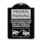 Signmission Private Parking Unauthorized Cars Will Towed Owners Expense Alum Sign, 18" L, 24" H, BS-1824-23268 A-DES-BS-1824-23268 - alternate 1